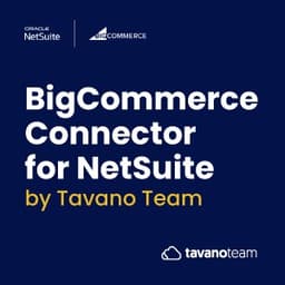 BigCommerce Connector for NetSuite by Tavano Team