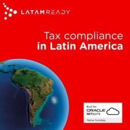LatamReady Brazil Mexico Latin America Tax SuiteApp